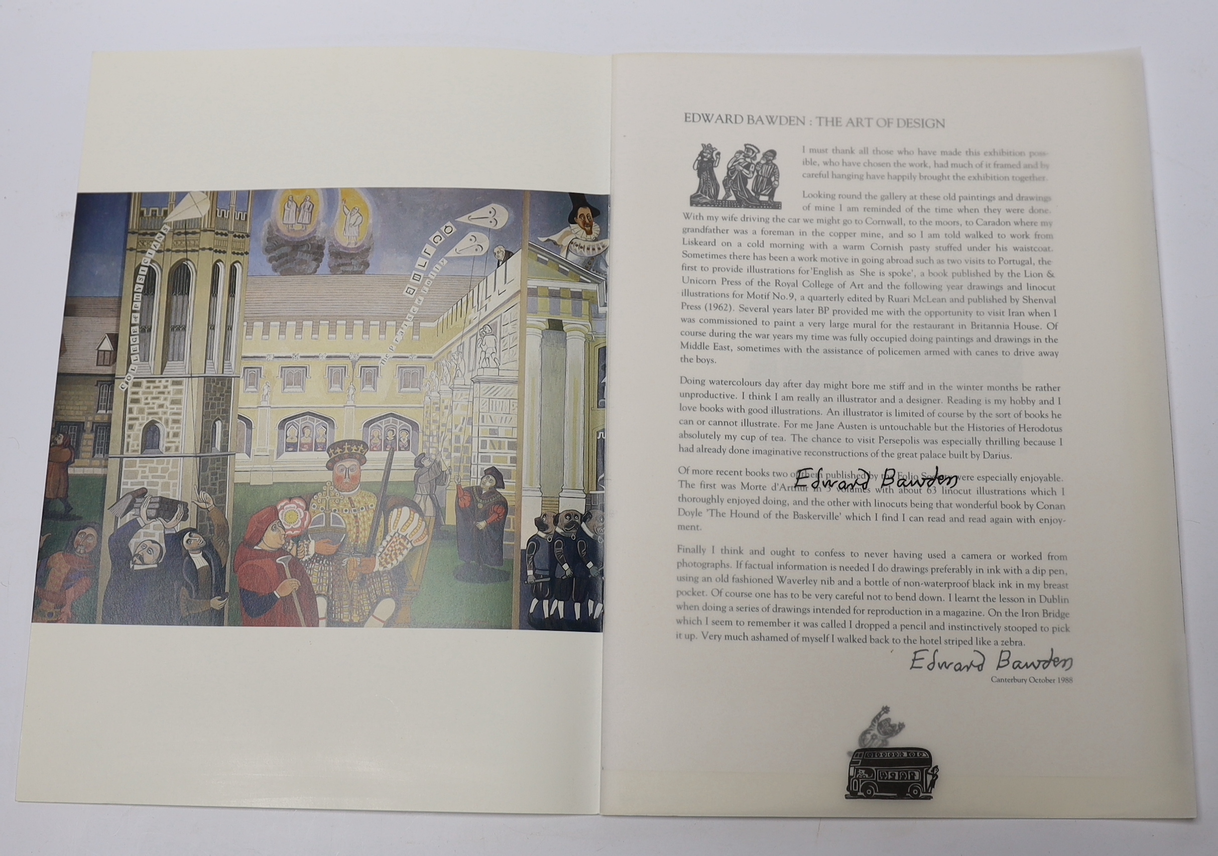 Bawden, Edward - The Art of Design: An Exhibition Initiated by The Herbert Read Gallery, Kent Institute of Art and Design Canterbury College for the Fifth Canterbury Arts Festival 1988, 4to, signed to ‘’tracing paper’’ f